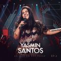 Ao - Yasmin Santos Ao Vivo em Sao Paulo - EP 2 / Yasmin Santos