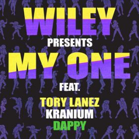 My One featD Tory Lanez^Kranium^Dappy / Wiley