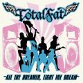 Ao - ALL THE DREAMER, LIGHT THE DREAM / TOTALFAT