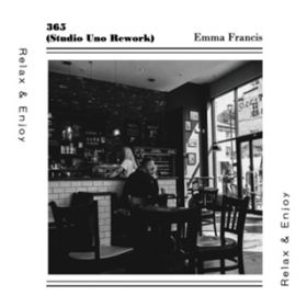 365 (Studio Uno Rework) / Emma Francis