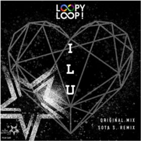 ILU(Sota SD Remix) / Loopy Loop!