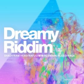 Ao - Dreamy Riddim / Various Artists