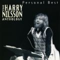 Ao - Personal Best: The Harry Nilsson Anthology / Harry Nilsson