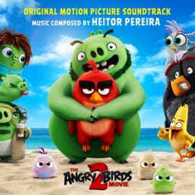 Ao - Angry Birds 2 (Original Motion Picture Soundtrack) / Heitor Pereira
