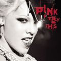 Ao - Try This / P!NK