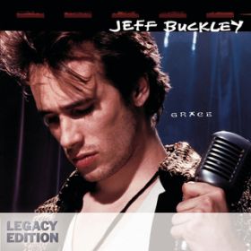 Ao - Grace (Legacy Edition) / Jeff Buckley