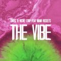 The Vibe (featD Miami Rockets)