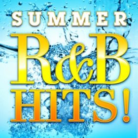 Ao - Summer RB Hits! / Various Artists