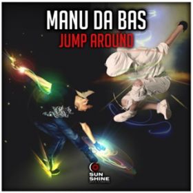 Jump Around (Extended Mix) / Manu Da Bas
