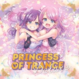 Ao - Princess of Trance Deluxe / Various Artists
