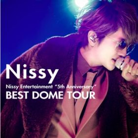 K}} (Nissy Entertainment "5th Anniversary" BEST DOME TOUR at TOKYO DOME 2019D4D25) / Nissy(O)