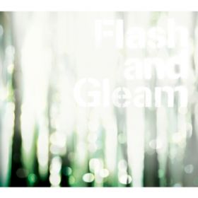 Ao - Flash and Gleam / ~I