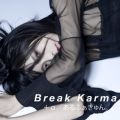 +^ӂB̋/VO - Break Karma(Short ver.)