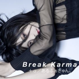 Break Karma(Short verD) / +^ӂB