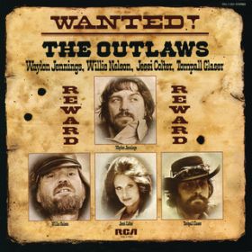 Ao - Wanted! The Outlaws (Expanded Edition) / Waylon Jennings^Willie Nelson^Jessi Colter