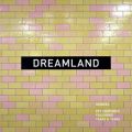 Dreamland (TWD vocal remix)