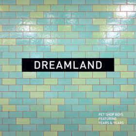 Ao - Dreamland / Pet Shop Boys