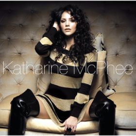 Better Off Alone / Katharine McPhee