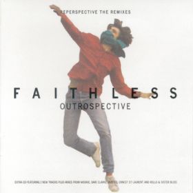 Ao - Outrospective (Reperspective The Remixes) / Faithless