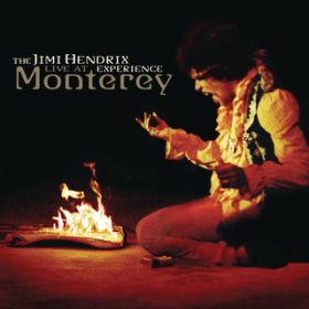 Ao - Live At Monterey / The Jimi Hendrix Experience