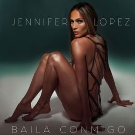 Baila Conmigo / Jennifer Lopez/Dayvi/Victor Cardenas