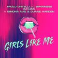 Girls Like Me (featD Simona Nae & Duane Harden)