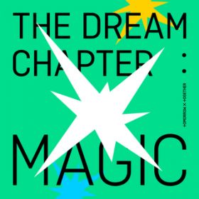 The Dream Chapter: MAGIC / TOMORROW X TOGETHER