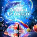 Ao - OCEAN BY NAKED ̐[CW(IWiTEhgbN) / NAKED VOX