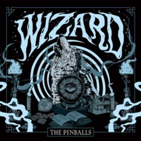WIZARD / THE PINBALLS