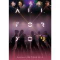 tFA[YLIVE TOUR 2019-ALL FOR YOU-