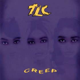 Creep (Jermaine's Acapella Mix) / TLC