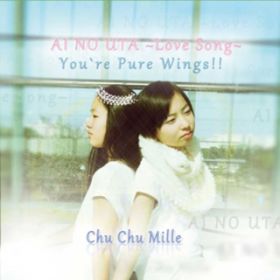 Youfre Pure Wings / Chu Chu mille