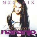 Monica Naranjő/VO - Megamix