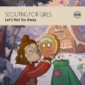 Scouting For Girls̋/VO - Let's Not Go Away