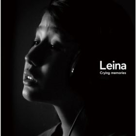 アルバム - Crying memories / Leina