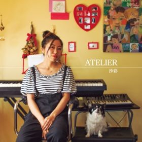アルバム - ATELIER / 沙彩