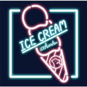 Ao - ICE CREAM / ACXJt