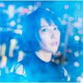 藍井エイルの曲/シングル - インサイド・デジタリィ