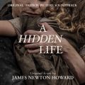 Ao - A Hidden Life (Original Motion Picture Soundtrack) / James Newton Howard