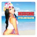 Ao - AFTER LONG VACATION / NICOTINE