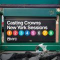 Ao - New York Sessions / Casting Crowns