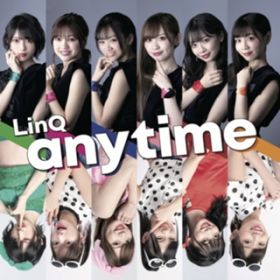 anytime / LinQ