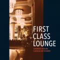 First Class Lounge `X^CEFCŒDȖ̃NVbN`