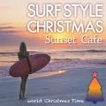 Ao - T[tEX^CENX}X ` Sunset Cafe / Cafe lounge Christmas