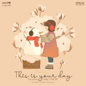 This is Your Day (for every child, UNICEF)  (InstD) / SMTOWN