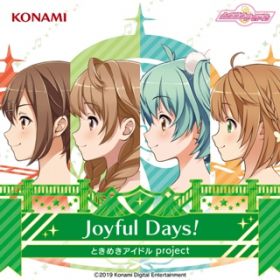 Joyful Days! ({݂ (CV: q) VerD) / Ƃ߂ACh project {݂ (NbL[p_CX)