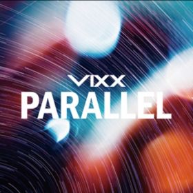 PARALLEL (Japanese verD) / VIXX