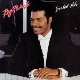 For Those Who Like to Groove / Ray Parker Jr./Raydio