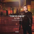 DJ TORA  Shadw̋/VO - TOKYO RAVE (Extended Mix)