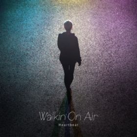 Ao - Walkin'On Air / Heartbeat